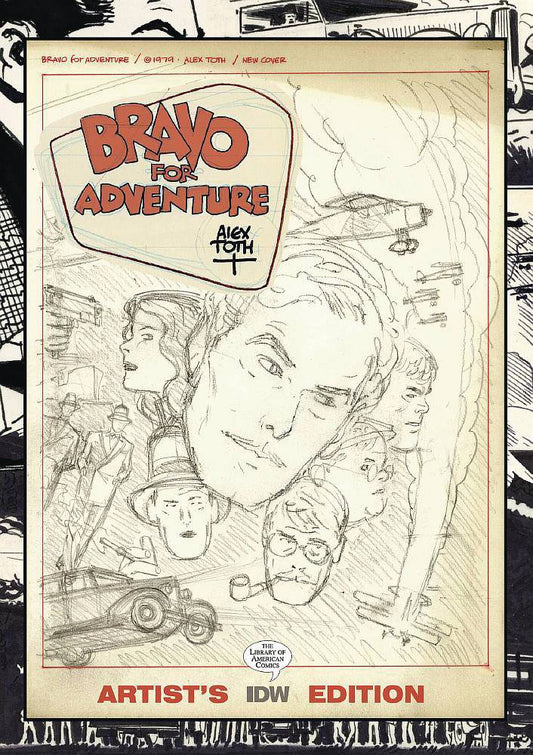 Cover of the book 'Bravo For Adventure' featuring a montage of black and white comic artwork by Alex Toth, with a title text and decorative elements.