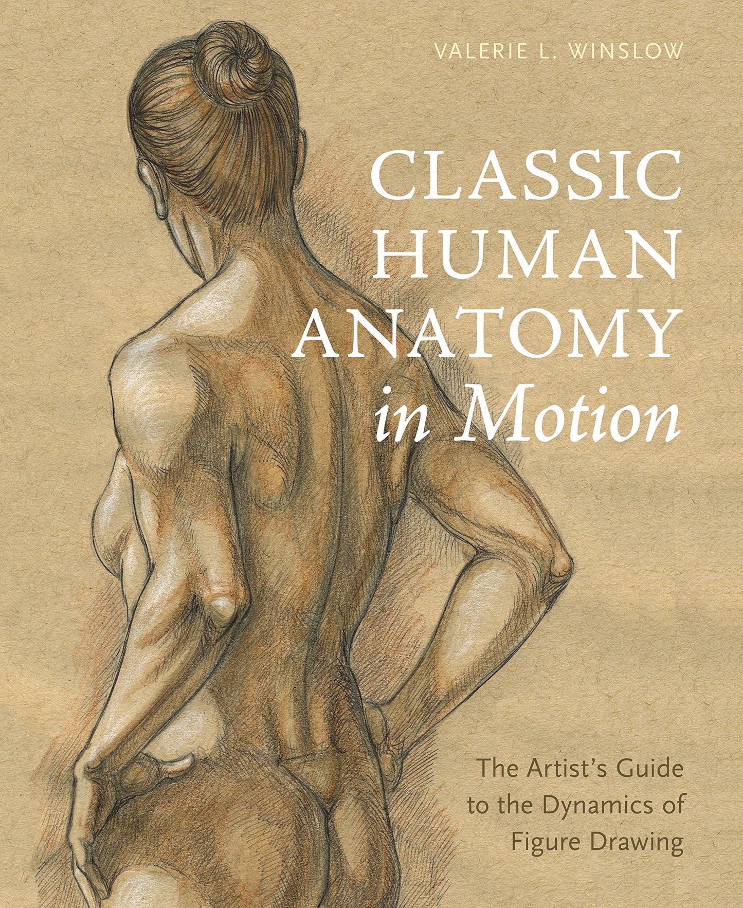 CLASSIC HUMAN ANATOMY IN MOTION HC