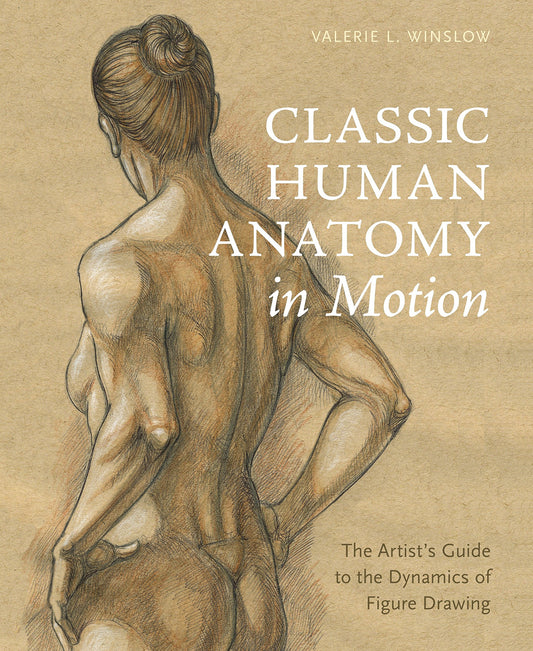 CLASSIC HUMAN ANATOMY IN MOTION HC