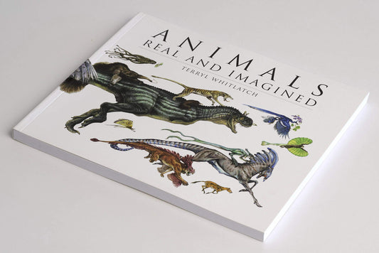 ANIMALS REAL & IMAGINED TERRYL WHITLATCH