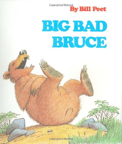 BIG BAD BRUCE BILL PEET HC