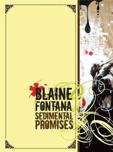BLAINE FONTANA SEDIMENTAL PROMISES HC