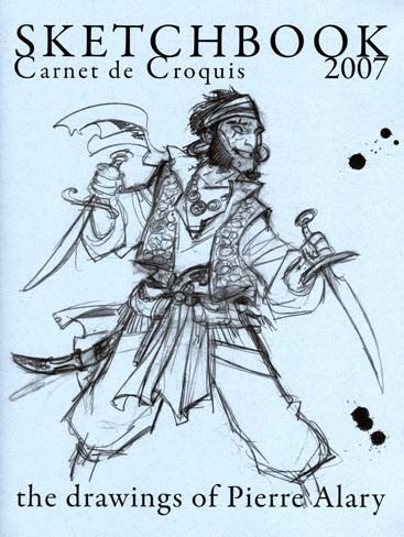 SKETCHBOOK CARNET DE CROQUIS 2007 PIERRE ALARY