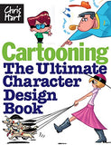 CHRIS HART CARTOONING THE ULTIMATE CHARACTER DESIGN BOOK