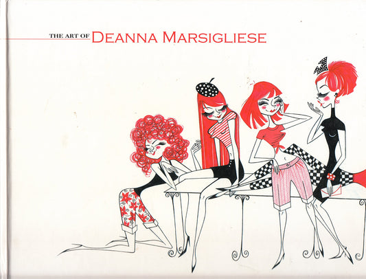 ART OF DEANNA MARSIGLIESE HC
