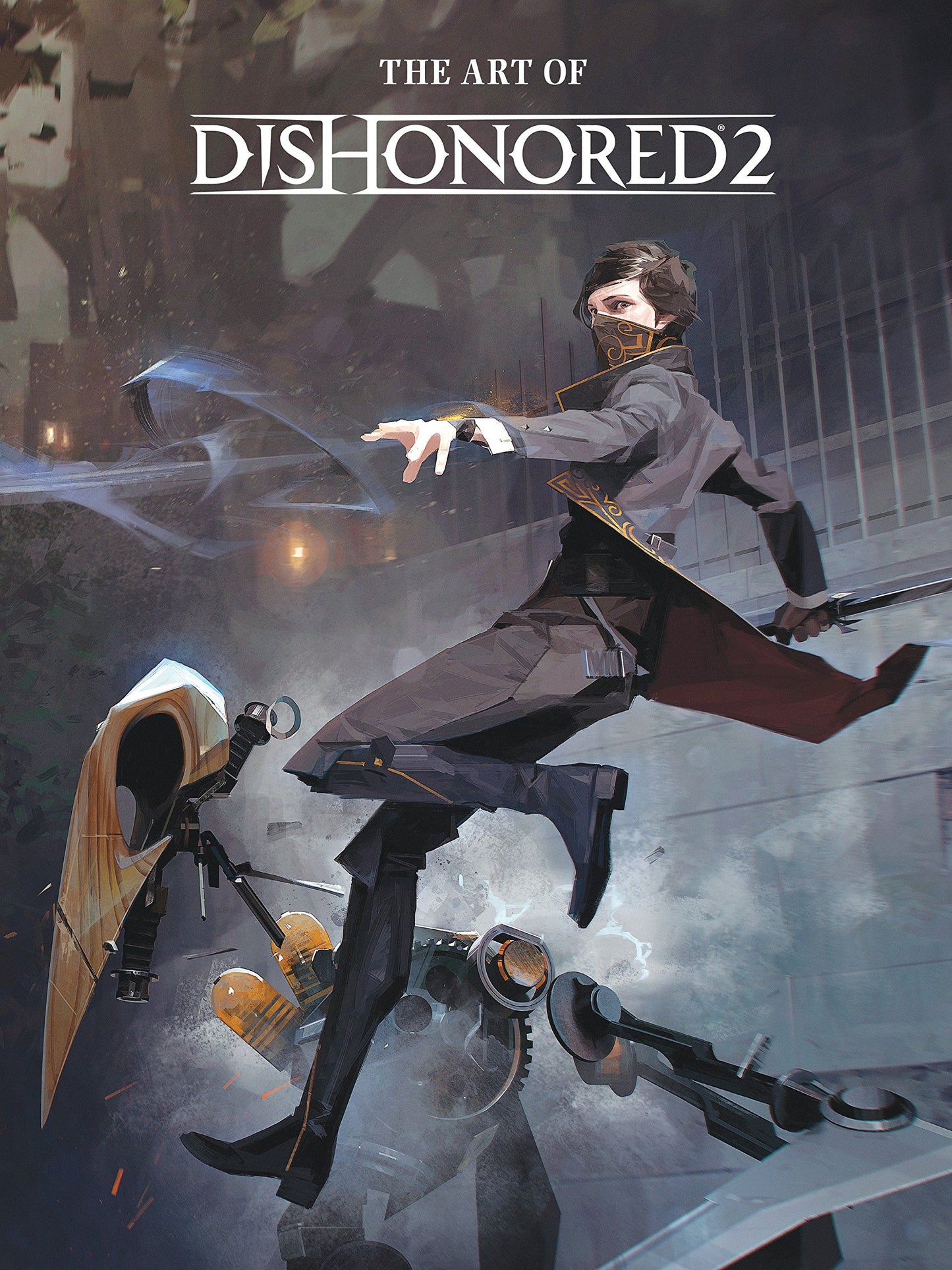 The Art of Dishonored 2 (Hardcover Art Book)