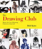 DRAWING CLUB BOB KATO -OUT OF PRINT