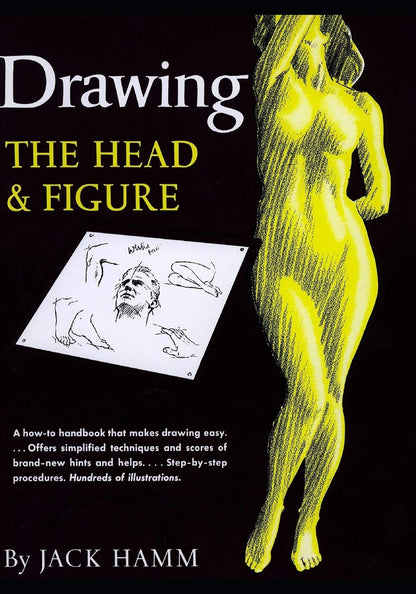 DRAWING THE HEAD & FIGURE JACK HAMM