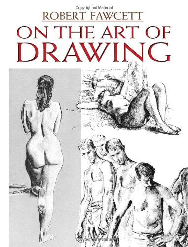 ON THE ART OF DRAWING ROBERT FAWCETT