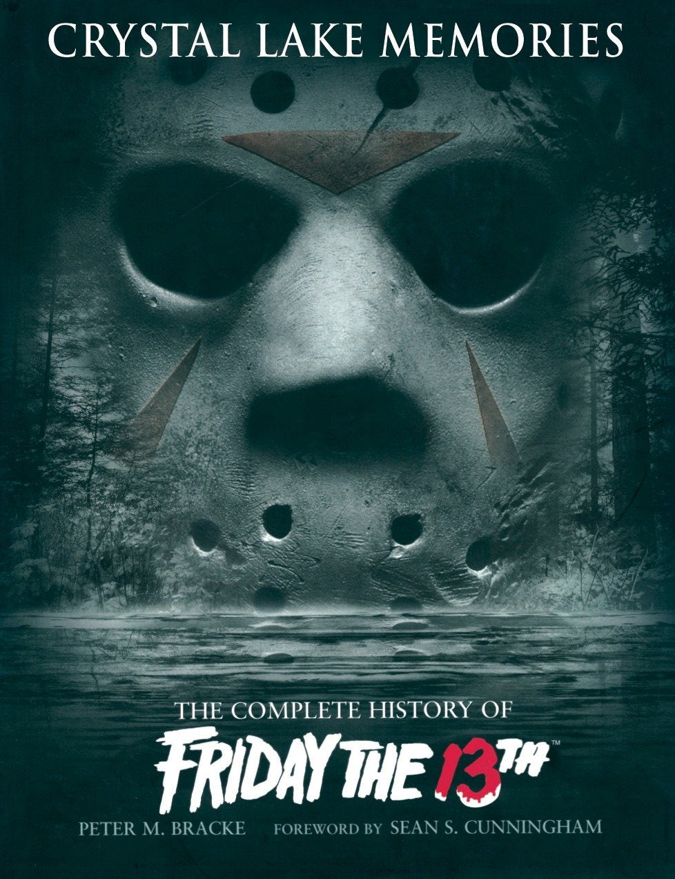 CRYSTAL LAKE MEMORIES FRIDAY 13TH HC NEW PTG