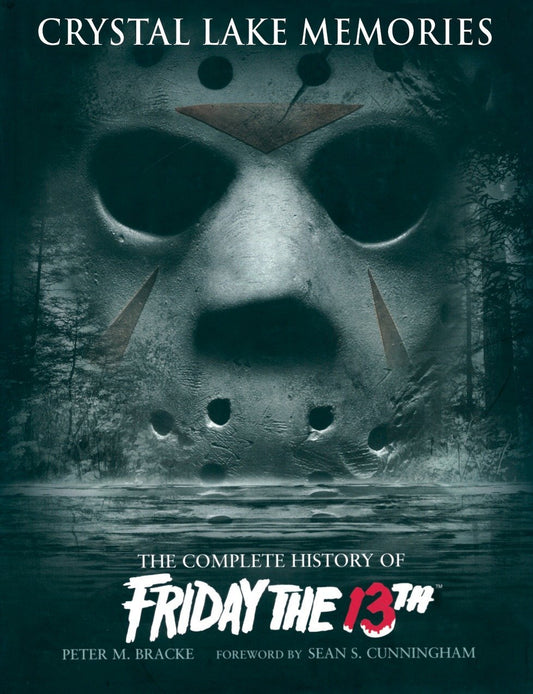 Cover of the book 'Friday the 13th: The Complete History' featuring a close-up of the 'Jason' mask with a blurred background of a forest.