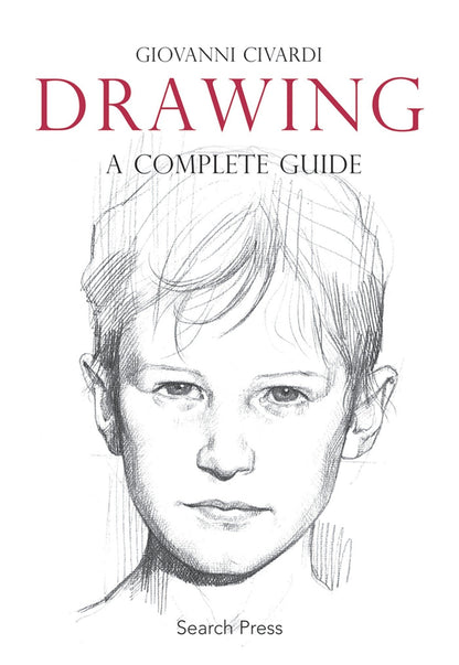 DRAWING A COMPLETE GUIDE GIOVANNI CIVARDI