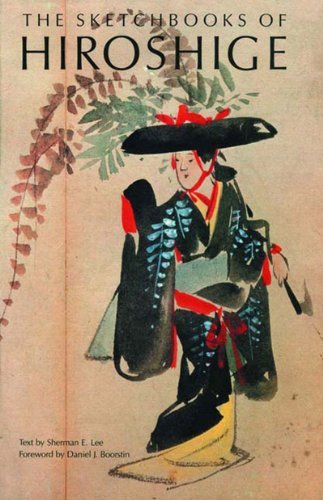 SKETCHBOOKS OF HIROSHIGE SHERMAN E LEE HC
