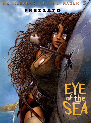 KEEPERS OF THE MASER 3 EYE OF THE SEA HC