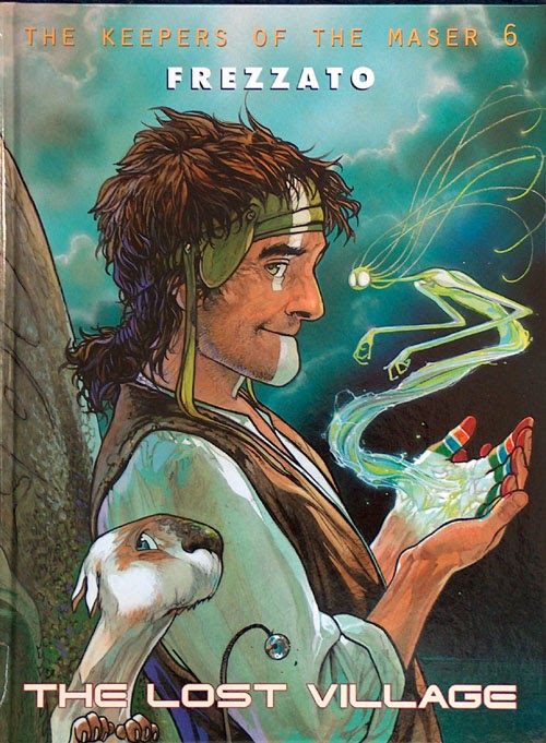 Cover of the graphic novel 'KEEPERS OF THE MASER VOL 6 LOST VILLAGE HC' featuring a character holding a mystical artifact with others in the background.