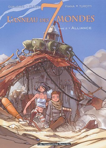 L'ANNEAU DES 7 MONDES TOME 2 HC