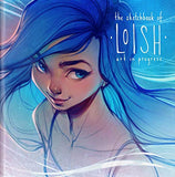 SKETCHBOOK OF LOISH ART IN PROGRESS HC
