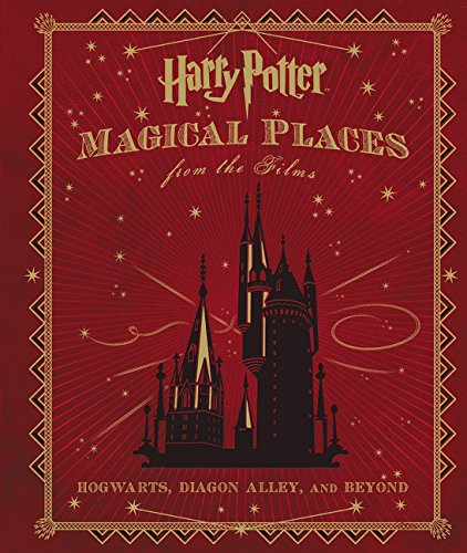 Cover of the book 'Harry Potter Magical Places from the Films: Hogwarts, Diagon Alley, and Beyond' featuring an illustration of Hogwarts castle with a red backdrop, stars, and the Harry Potter logo.