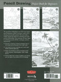 PENCIL DRAWING PROJECT BOOK FOR BEGINNERS