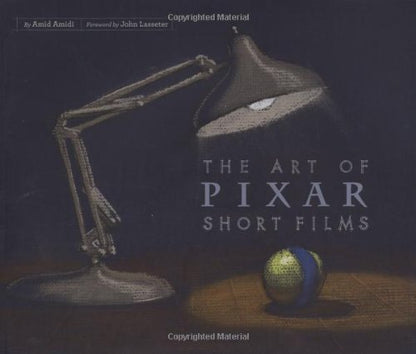 The Art of Pixar Short Films -OUT OF PRINT