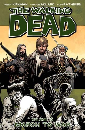 WALKING DEAD TP VOL 19 MARCH TO WAR